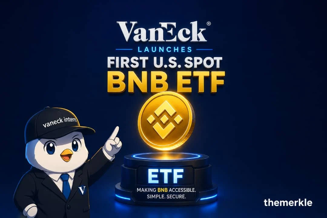 VanEck Launches First U.S. Spot Binance Coin (BNB) ETF, Marking a New Era for Altcoin Investment Products