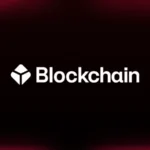 Blockchain.com Targets 6 Billion Dollar Valuation in Planned United States Initial Public Offering Amid Strategic Global Expansion